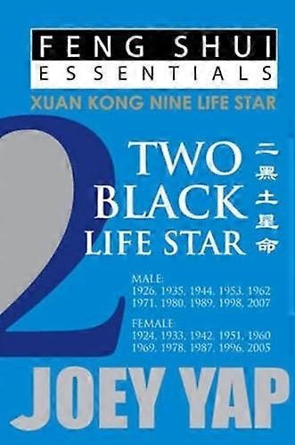 Feng Shui Essentials -- 2 Black Life Star