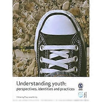 Understanding Youth Perspectives Identities & Practices