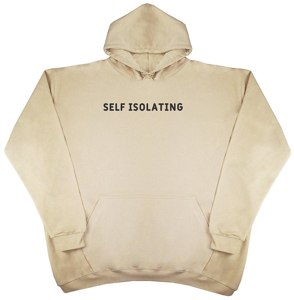Self Isolating - New Style - Huge Size - Oversized Comfy Hoody