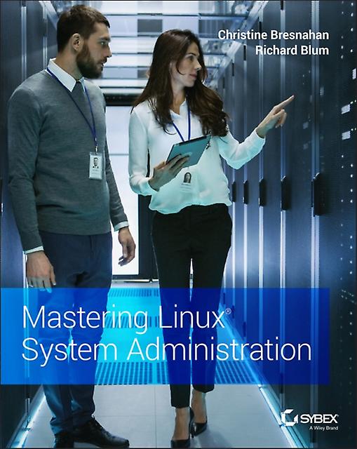 Mastering Linux System Administration by Richard Blum Paperback Book