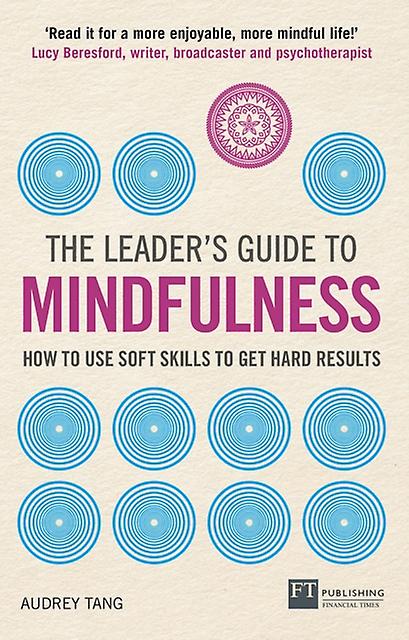 Leaders Guide To Mindfulness The by Audrey Tang Paperback