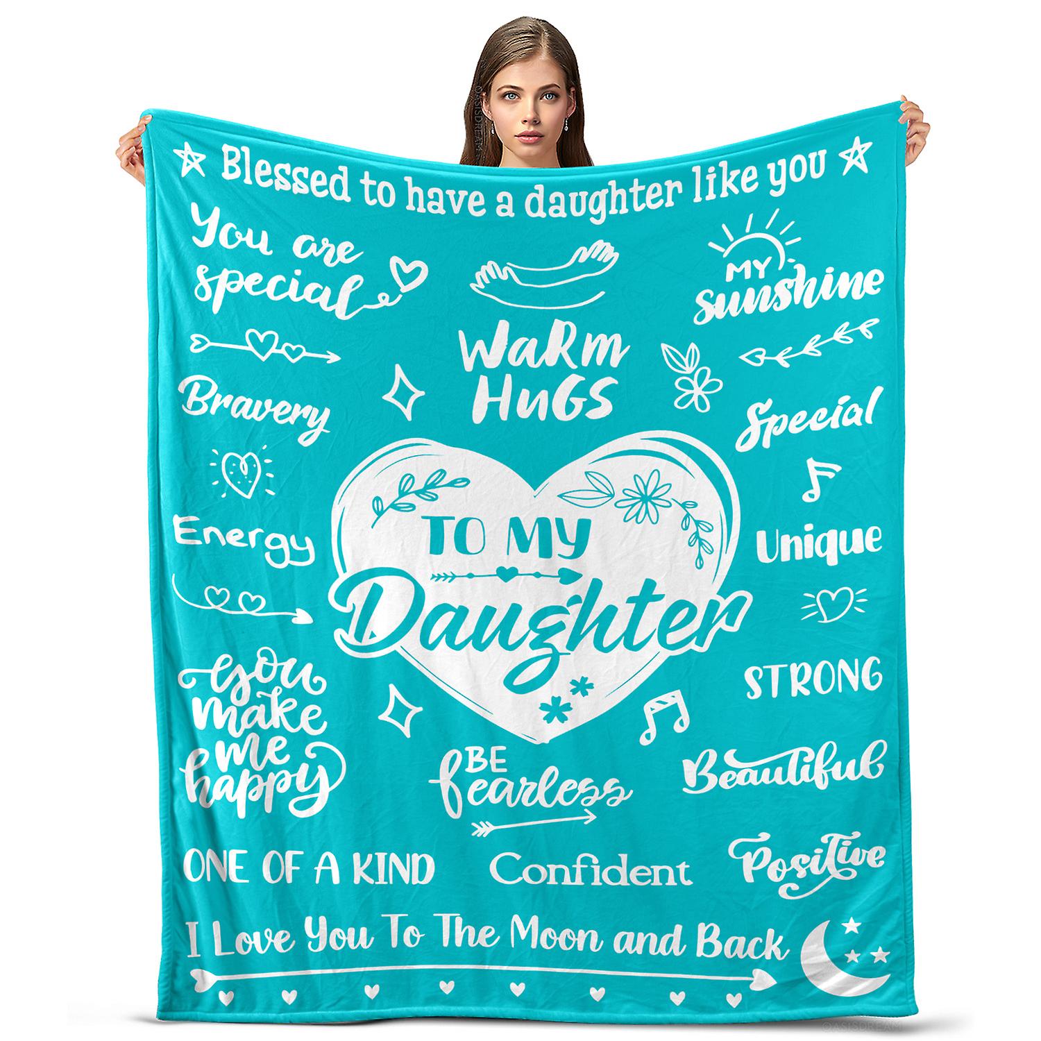 Oasisdream Lightweight and Smooth Blanket with Blessed To Have A Daughter Like You Print