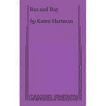 Roz e Ray - Karen Hartman