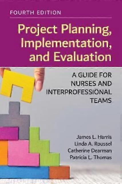 Project Planning Implementation And Evaluation A Guide For Nurses And Inte - Patricia L. Thomas - Paperback - English Book - Nursing