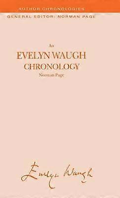 An Evelyn Waugh Chronology