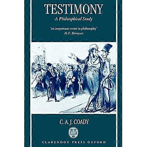Testimony: A Philosophical Study