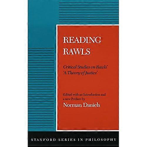 Reading Rawls: Critical Studies on Rawls'  Theory of Justice  (Stanford Series in Philosophy)