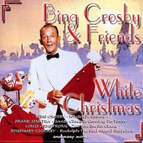Bing Crosby amp Friends White Christmas CD
