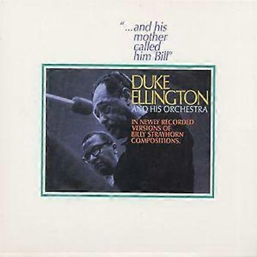 Duke Ellington and His Orchestra And His Mother Called Him Bill CD (2001)