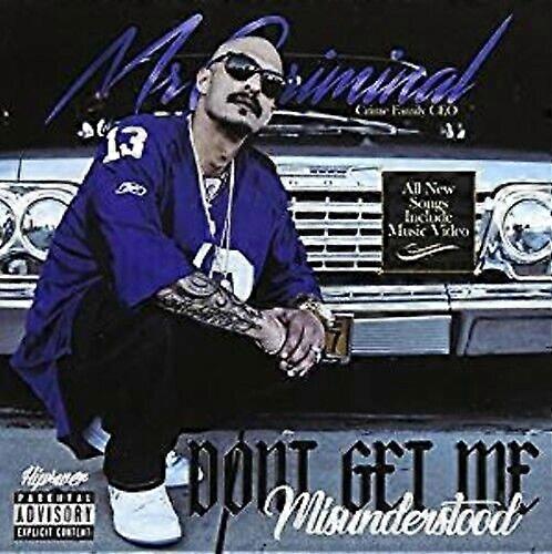 Mr Criminal Dont Get Me Misunderstood CD