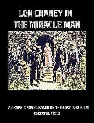 Lon Chaney in The Miracle Man