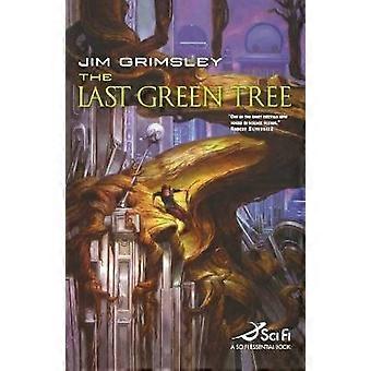 The Last Green Tree