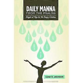 Daily Manna From the Psalms: Nuggets of Hope for the Hungry Christian