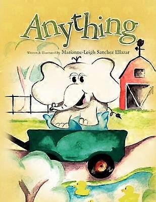 ANYTHING