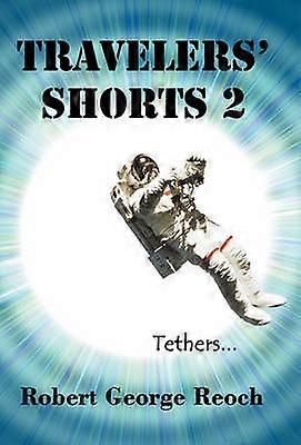 Travelers' Shorts 2 Tethers