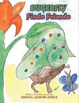 Bugerfly trouve des amis