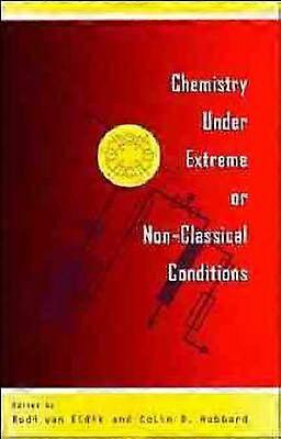 Chemistry Under Extreme and Non-Classical Conditions