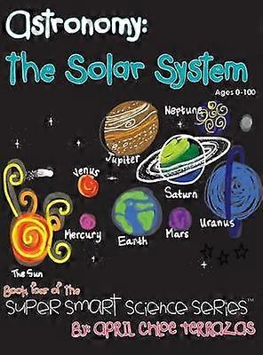Astronomy The Solar System