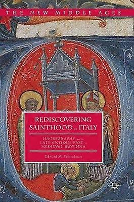 Rediscovering Sainthood in Italy