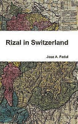 Rizal i Schweiz
