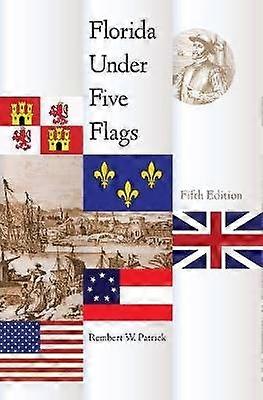 Floride sous cinq drapeaux