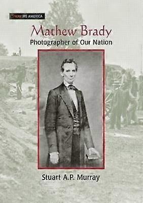 Mathew Brady