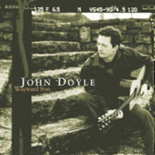 John Doyle Wayward Son CD (2005) NEW