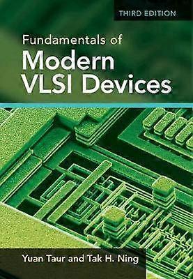 Fundamentals of Modern VLSI Devices