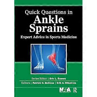 Quick Questions in Ankle Sprains Expert Advice in Sports Medicine