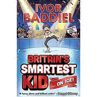 L'enfant le plus intelligent de Grande-Bretagne ... Sur la glace!