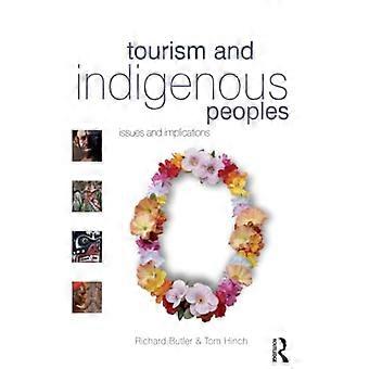 Tourismus und indigene Völker: Probleme und Implikationen