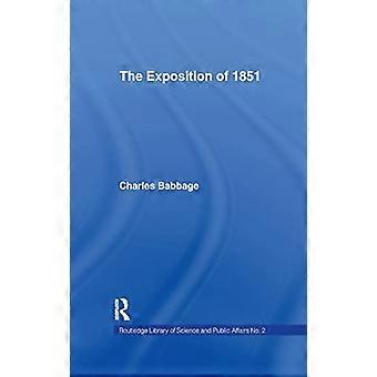 Exposition von 1851: oder Ansichten der Industrie, der Wissenschaft und der Regierung von England