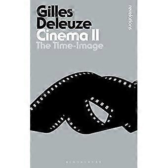 : II il tempo-immagine cinematografica (Bloomsbury rivelazioni)