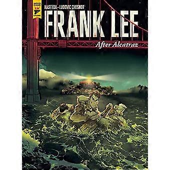 Frank Lee, Nach Alcatraz