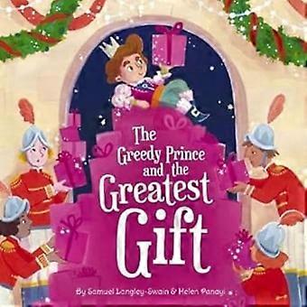 Le prince cupide et le plus beau des cadeaux