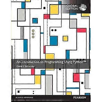 Introduction to Programming Using Python An Global Edition