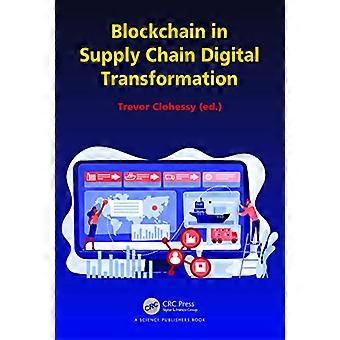 Blockchain in Supply Chain Digital Transformation