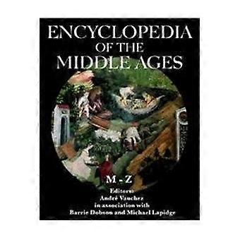 The Encyclopedia of the Middle Ages Two Volume Set