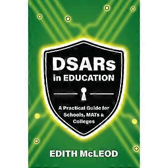 DSARs in Education A Practical Guide for Schools MATs & Colleges