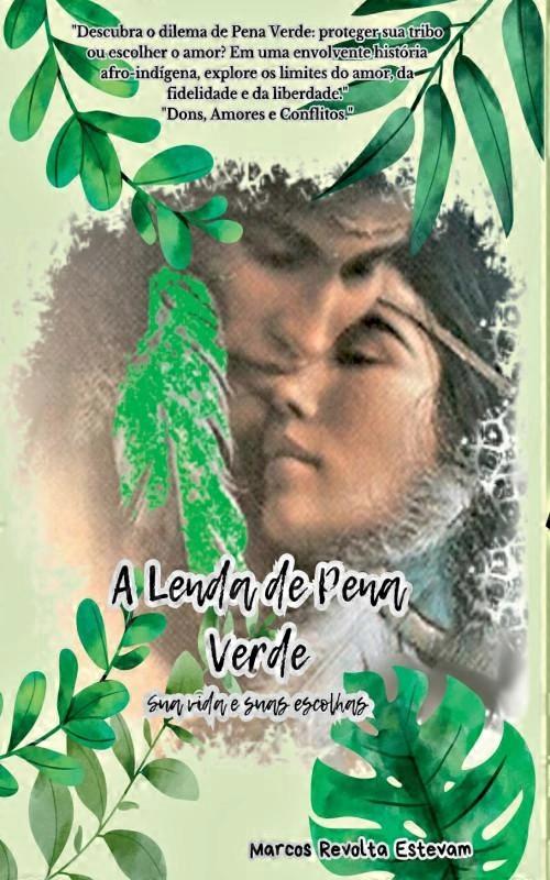 A Lenda De Pena Verde