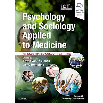 Psychology And Sociology Applied To Medicine - Humphris, Gerald M., PhD, MClinPsychol, CPsychol, FRCP Edin