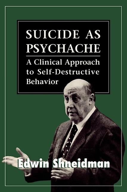 Suicide As Psychache by Edwin Shneidman Paperback Book