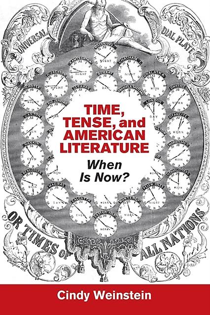 Time Tense And American Literature