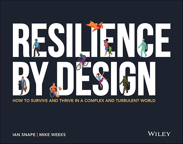 Resilience By Design by Mike Weeks Paperback