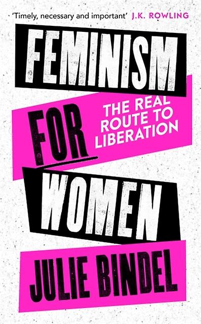 Feminisme for kvinner - Julie Bindel