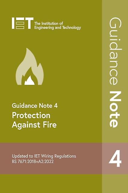 Guidance Note 4 Protection Against Fire by The Institution of Engineering and Technology Paperback Book