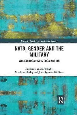 NATO Gender and the Military