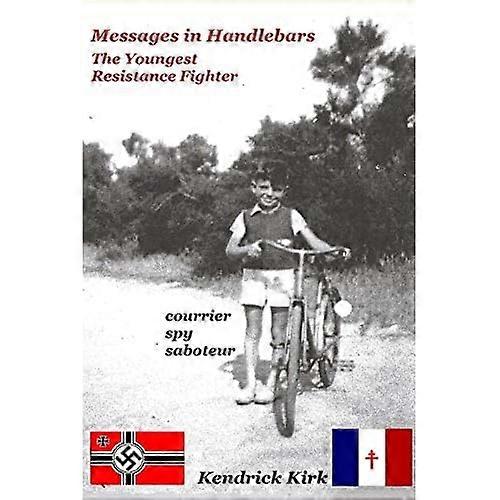 Messages dans le guidon : Le plus jeune résistant