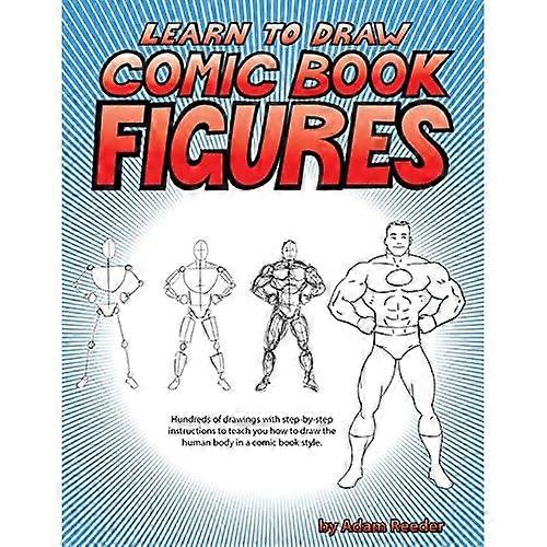 Learn to Draw Comic Book Figures