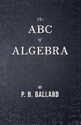 The ABC of Algebra